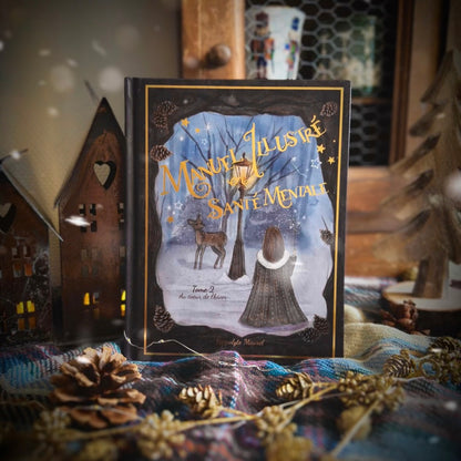 Manuel illustré en Santé Mentale - Tome 2 - Au coeur de l'hiver